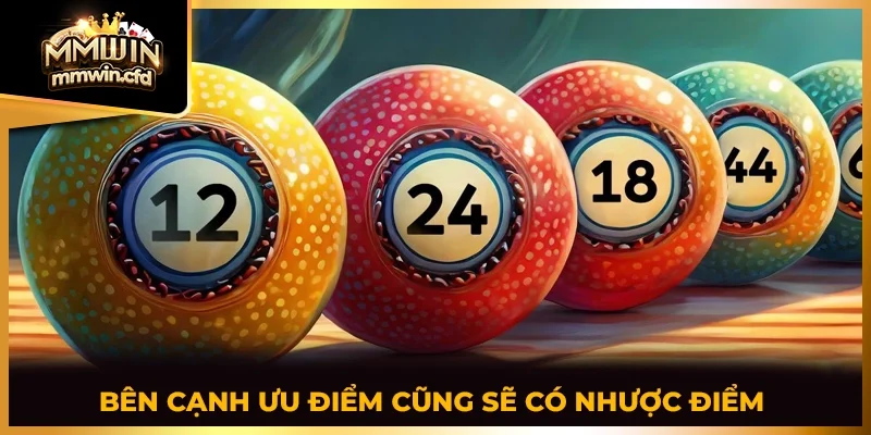 Bên cạnh ưu điểm cũng sẽ có nhược điểm