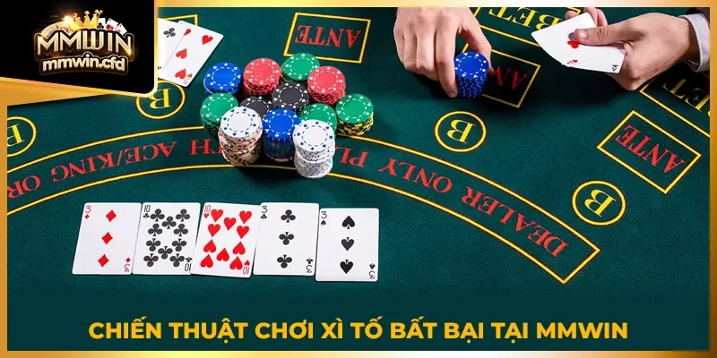 Chiến thuật chơi poker bất bại tại MMWIN