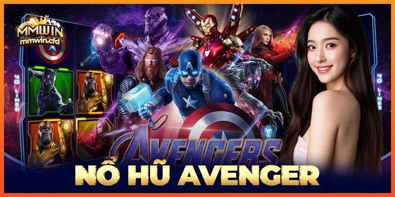 Nổ Hũ Avenger 2025