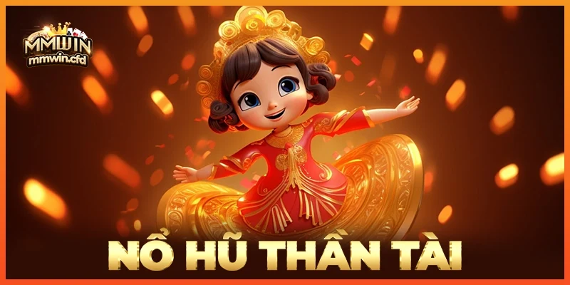 Nổ Hũ Thần Tài